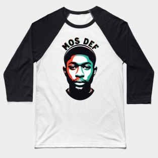 Mos Def // Fan Design Baseball T-Shirt